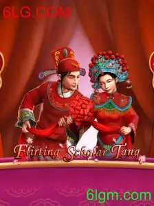 FlirtingScholarTang